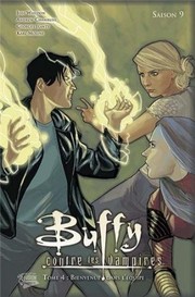 Cover of: Buffy contre les vampires, Saison 9, Tome 4, Bienvenue dans mon équipe