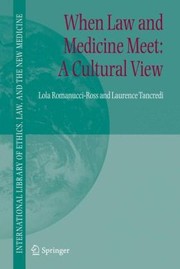 Cover of: When Law and Medicine Meet: A Cultural View