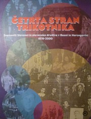 Cover of: Četrta stran trikotnika: Znameniti Slovenci in slovenska društva v Bosni in Hercegovini 1878-2000