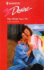 The Bride Says No by Cait London