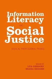 Cover of: Information Literacy and Social Justice by 