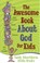 Cover of: The Awesome Book About God for Kids