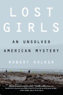 Cover of: Lost girls : an unsolved American mystery by 