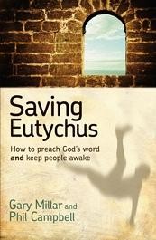 Cover of: Saving Eutychus: how to preach God's word and keep people awake