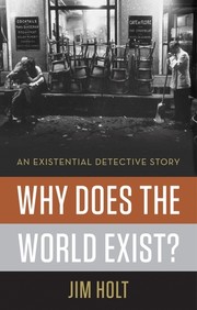 Cover of: Why does the world exist? by Jim Holt