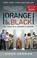 Cover of: Orange is the New Black : My Life in a Woman's Prison