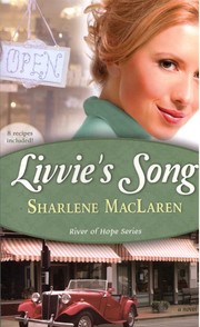 Cover of: Livvie's song by Sharlene MacLaren, Sharlene MacLaren