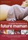 Cover of: Le guide Marabout de future maman