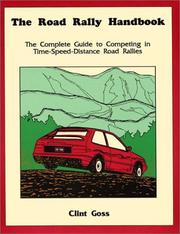 Cover of: The road rally handbook | Clint Goss
