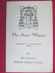 Cover of: Our secret weapon: September 15-September 25, 1959