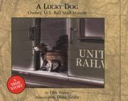 Cover of: A Lucky Dog by Dirk Wales