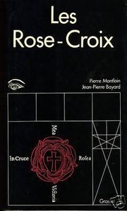 Cover of: Les Rose-Croix by Pierre Montloin