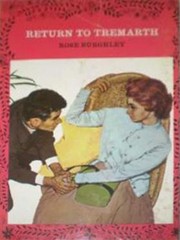 Cover of: Return to Tremarth by Rose Burghley