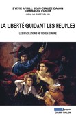 Cover of: La liberté guidant les peuples: les révolutions de 1830 en Europe