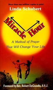 Cover of: Miracle Hour: A Method of Prayer That Will Change Your Life
