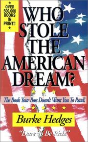 Who Stole the American Dream by Burke Hedges