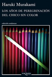 Cover of: Los años de peregrinación del chico sin color by 