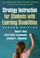 Cover of: Strategy instruction for students with learning disabilities