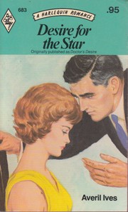 Cover of: Desire For the Star: (Original Harlequin title: "Doctor's Desire")