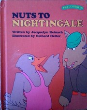 Nuts to Nightingale by Jacquelyn Reinach