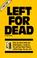 Cover of: Left for Dead