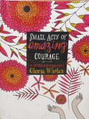 Cover of: Small acts of amazing courage by Gloria Whelan