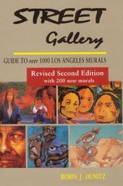 Cover of: Street Gallery: Guide to Over 1000 Los Angeles Murals