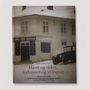 Cover of: Hatet og elsket, forbannet og velsignet: historien om S-lagene : Gjøvik og Vardal, Nygard, Øvre Vardal, Raufoss og Kolbu som ble til Vestoppland samvirkelag