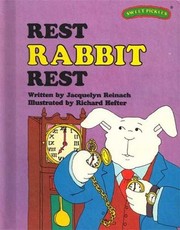 Cover of: Rest, rabbit, rest