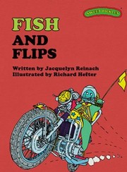 Cover of: Fish and flips by Jacquelyn Reinach