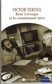 Cover of: René Lévesque et la communauté juive: entretiens