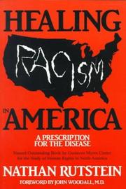 Cover of: Healing racism in America by Nathan Rutstein