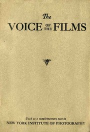Cover of: The Voice of the Films: A Simple Description of the Processes Used in Making Films With Synchronized Sound