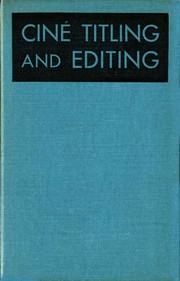 Cover of: Cine Titling and Editing