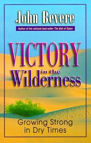 Cover of: Victory in the wilderness: understanding God's season of preparation
