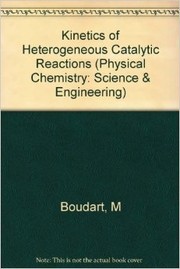 Kinetics of heterogeneous catalytic reactions by Michel Boudart