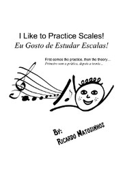 Cover of: I Like to Practice Scales!