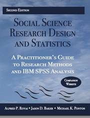 Cover of: Social Science Research Design and Statistics: A Practitioner's Guide to Research Methods and IBM SPSS Analysis