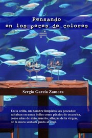 Cover of: Pensando en los peces de colores: Poesía