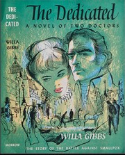 Cover of: The dedicated by Willa Gibbs