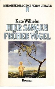 Cover of: Hier sangen früher Vögel: Science Fiction-Roman