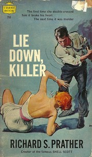 Cover of: Lie Down, Killer by by Richard S. Prather.