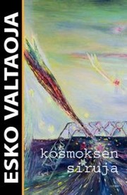 Kosmoksen siruja by Esko Valtaoja