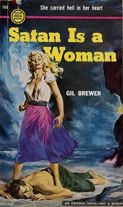 Satan Is A Woman by Gil Brewer