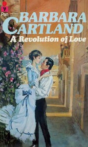 Cover of: A Revolution of Love by Barbara Cartland