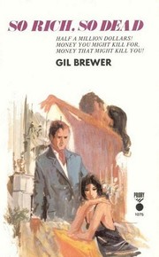 Cover of: So Rich, So Dead by by Gil Brewer.
