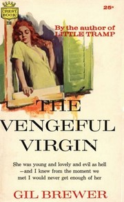 The Vengeful Virgin by Gil Brewer