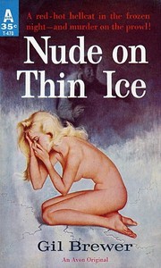 Cover of: Nude on Thin Ice by by Gil Brewer.