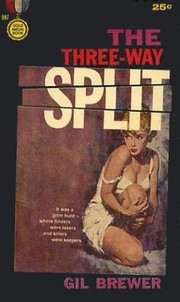 Cover of: The Three-Way Split by Gil Brewer