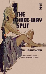 Cover of: The Three-Way Split by by Gil Brewer.